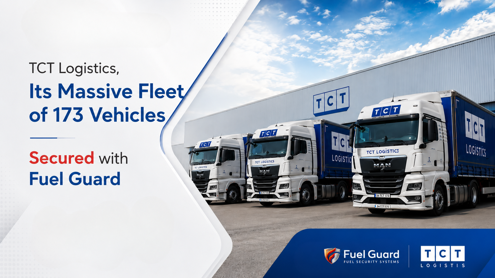TCT Lojistik Secured Its Massive Fleet of 173 Vehicles Against Fuel Theft with Fuel Guard
